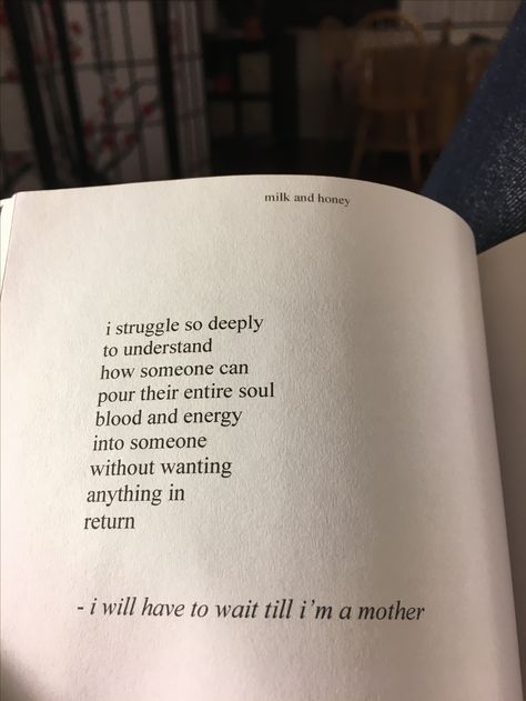 Rupi Kaur Quotes Mother, Poetry About Mothers Love, A Mother’s Love Quotes, Motherly Love Quotes, Mothers Love Aesthetic, Motherly Love Aesthetic, Mother’s Love Quotes, Mothers Poetry, Mother Daughter Poetry