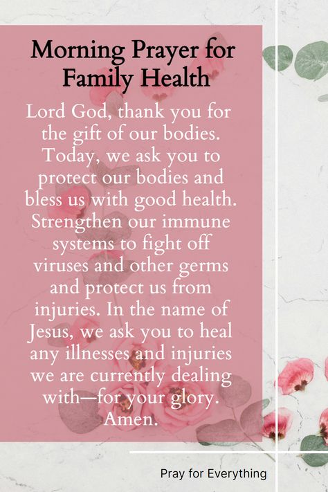 prayer on a floral background Prayer For Parents Health, Prayers For Good Health, Prayer For Good Health, Prayer To Thank God, Prayers For Health And Healing, Comforting Prayers, Prayer For Daughter, Catholic Hymns, Family Morning