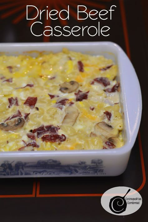 Chipped Beef Casserole, Dried Beef Casserole, Cowboy Breakfast Skillet, Chip Beef Gravy, Dried Beef Recipes, Cosmopolitan Cornbread, Brunch Casserole Recipes, Beef Noodle Casserole, Creamed Chipped Beef