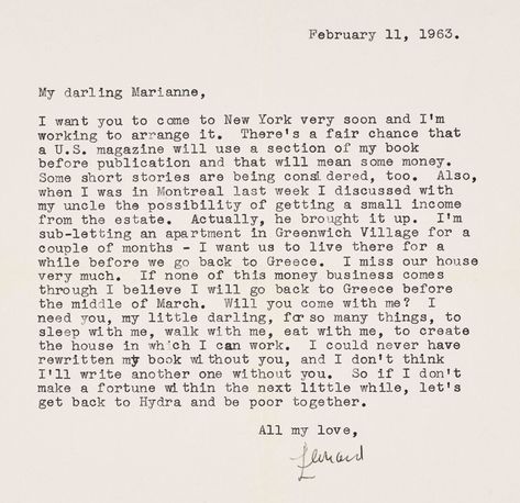 Leonard Cohen (1934-2016), I need you, my little darling, New York, 11 February 1963. One page, 280 x 215mm. Sold for $11,875 in Write Me and Tell Me Your Heart Leonard Cohen’s Letters to Marianne, Online Only, 5-13 June 2019. Leonard Cohen Poetry, Marianne Ihlen, Leonard Cohen Lyrics, S Letters, Cerebral Cortex, Oh Captain My Captain, Poetic Words, Commonplace Book, Leonard Cohen