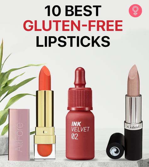 10 Best Gluten-Free Lipsticks That Are Lightweight & Hydrating - 2022 Gluten Free Lipstick, Natural Lipstick Colors, Gluten Free Makeup, Makeup Tips And Tricks, Natural Lipstick, Secret Code, Flawless Makeup, Free Makeup, Lipstick Colors