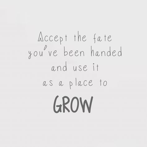 Accept your fate and use it to grow Accepting Fate Quotes, Fate Quotes Destiny, Destiny Quotes Fate And, Fate And Destiny, Fate Quotes, Rock N Roll Aesthetic, Humble Quotes, Fate Destiny, Sweet Love Quotes