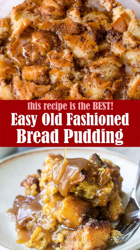 Easy Old Fashioned Bread Pudding Recipe | Lindsy's Kitchen Bread Pudding Recipe With Vanilla Sauce, Old Fashioned Bread Pudding Recipe, Bread Pudding Recipe Easy, Bread Pudding Sauce, Old Fashioned Bread, Pudding Recipes Homemade, Raisin Bread Pudding, Best Bread Pudding Recipe, Old Fashioned Bread Pudding