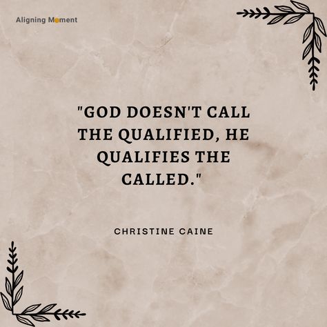 God Does Not Call The Qualified, God Doesnt Call The Qualified Quote, Called By God, Gods Princess, Christine Caine, Faith Walk, Vision Board Quotes, Christian Motivation, Board Quotes