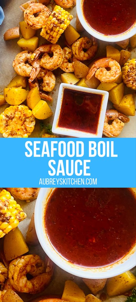 Seafood boil with corn shrimp and potatoes and a side of shrimp boil dipping sauce. Seafood Boil Dipping Sauce Recipe, Sea Food Boil Cajun Sauce, Shrimp Boil Dipping Sauce, Easy Seafood Boil Sauce, Shrimp Boil Sauce Recipe, Seafood Boil Butter Sauce Recipe, Spicy Seafood Boil Sauce, Cajun Seafood Boil Sauce, Seafood Boil Seasoning