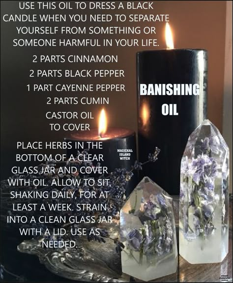 Banishing Oil, Black Candle Spells, Magick Oil, Wicca Recipes, Banishing Spell, Magickal Herbs, Magic Crafts, Wiccan Magic, Magic Spell Book