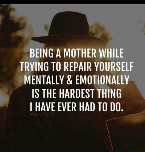 Being A Mother, Ideas Quotes, Hard Times, Quotes About Strength, A Mother, The Words, A Man, Repair, Quotes