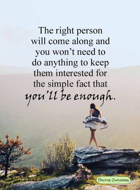 ... Quotes About Being Enough For Someone, Being Enough Quotes Relationships, You Are Enough Quote For Him, You Will Search For Me In Another Person, When You Find Your Person Quote, One Real Person Is Enough, The Right Person Quotes, Had Enough Quotes, You Are Enough Quote