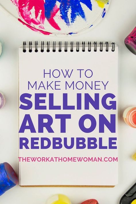 How to Make Money on Redbubble - If you're looking for places to sell your art online, check out Redbubble! How To Sell Your Designs Online, Sell Your Art Online, Selling Digital Art, Make Money As An Artist, Sell Paintings Online, Artist Lifestyle, How To Make Something, Sell Paintings, Art Biz