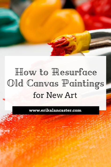 How to Resurface Old Canvas Paintings for New Art   #artresources #artresourcesartists #artsupplies #arttips #howtopaint #canvaspaintingdiy #bestartblogs How To Paint Over A Painted Canvas, Reusing Canvas Paintings, How To Paint Over Old Canvas Painting, Reuse Canvas Painting, Painting Over Old Paintings, Reuse Canvas, Cleaning Art, Canvas Art Painting Acrylic, Dimensional Art