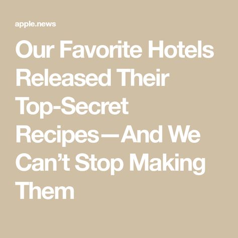 Our Favorite Hotels Released Their Top-Secret Recipes—And We Can’t Stop Making Them Famous Hotel Recipes, Quinoa Mushroom, Cracker Barrel Copycat, Cracker Barrel Copycat Recipes, Mushroom Garlic, Rosewood London, Restaurant Recipes Famous, Salads Dressing, Top Secret Recipes