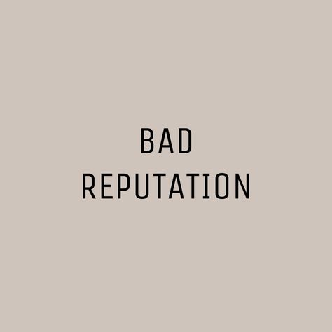 Bad Reputation Aesthetic, I Did Something Bad Aesthetic, Reputation Tattoo, Drawing Stars, Bad Reputation, Tattoo Hand, Something Bad, Stop Thinking, Word Tattoos