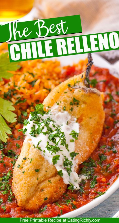 Chills Relleno, Chili Relleno Recipe Authentic, Relleno Recipes, Authentic Chile Relleno Recipe, Easy Chile Relleno Recipe, Mexican Chiles, Stuffed Chili Relleno Recipe, Poblano Recipes, Mexican Cuisine Recipes