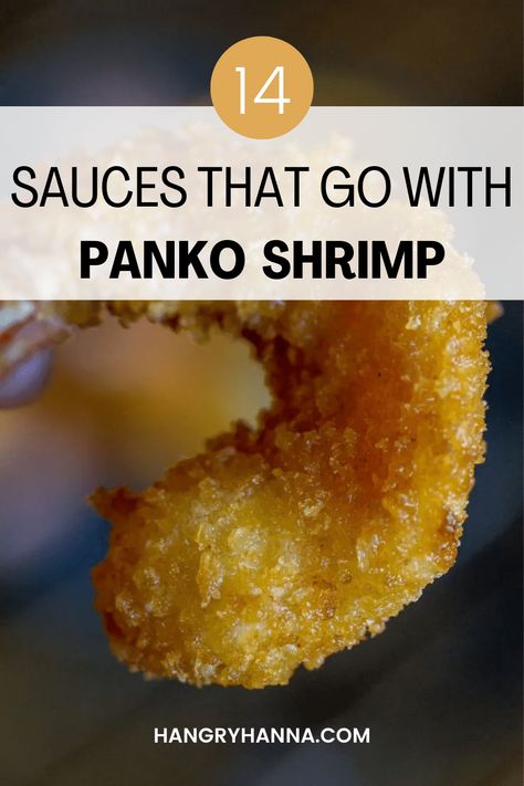 What Sauce Goes with Panko Shrimp? (14 Amazing Sauces) – Hangry Hanna Panko Shrimp Dipping Sauce, Sauce For Breaded Shrimp, Fried Shrimp Dipping Sauce, Fried Shrimp Sauce, Dipping Sauce For Fried Shrimp, Shrimp Panko, Amazing Sauces, Panko Shrimp, Seafood Dipping Sauce