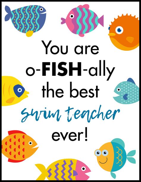 You are o-FISH-ally the best swim teacher ever! FREE printable swim teacher thank you card. Perfect for holiday and end-of-the-year gifts! #freeprintable #thankyoucard #swimteachercard Swim Coach Thank You Cards, Swim Coach Gift Ideas, Swim Teacher Gifts, Swim Teacher, Swim Coach Gifts, Teacher Picture, Swimming Coach, Teacher Holiday Gifts, Ideas Regalos