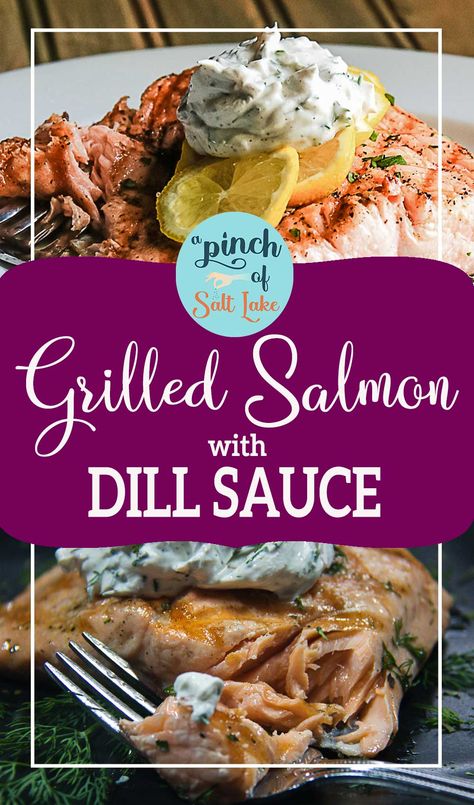 Lemon Dill Salmon Grilled, Grilled Salmon With Dill Sauce, Grilled Salmon With Dill, Firehouse Recipes, Best Grilled Salmon Recipe, Lemon Dill Salmon, Dill Sauce For Salmon, Salmon Skewers, Bbq Fish