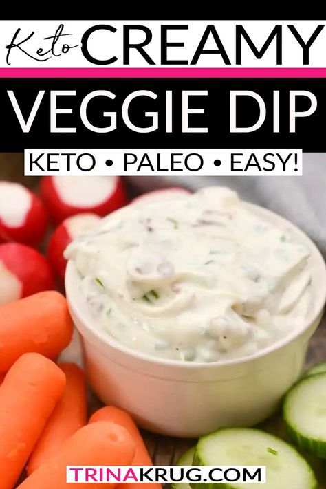 You only need six ingredients to make rich, creamy, delicious Keto veggie dip! Use dairy-free mayonnaise for an easy Paleo-friendly version. I love my veggies. From sides like Keto Broccoli Casserole to full meals like Keto Creamy Chicken with Sage and Spinach, I'm always looking for ways to incorporate them into my weekly menu. | @trinakrug Dairy Free Dips For Veggies, Keto Dips For Vegetables, Gf Df Veggie Dip, Low Carb Dips For Veggies, Keto Veggies, Keto Vegetable Dip, Low Carb Vegetable Dip, Keto Dip, Keto Veggie Dip