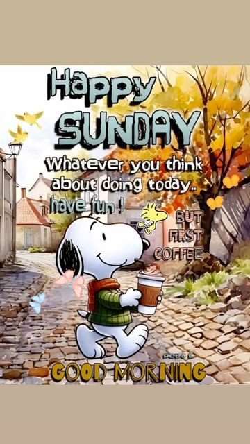 Cute Snooppy on Instagram: "Happy Sunday ☕️🥰" Happy Friday Snoopy, Friday Snoopy, Snoopy Sunday, Snoopy Morning, Sunday Wishes Images, Happy Morning Images, Sunday Morning Wishes, Snoopy Happy Dance, Sweet Good Morning Images