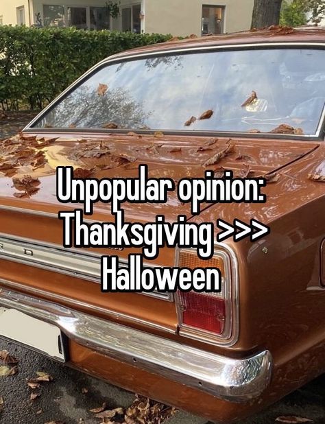 Whisper Aesthetic, Unpopular Opinion, Literally Me, Autumn Fall, Thanksgiving, Halloween, Quick Saves