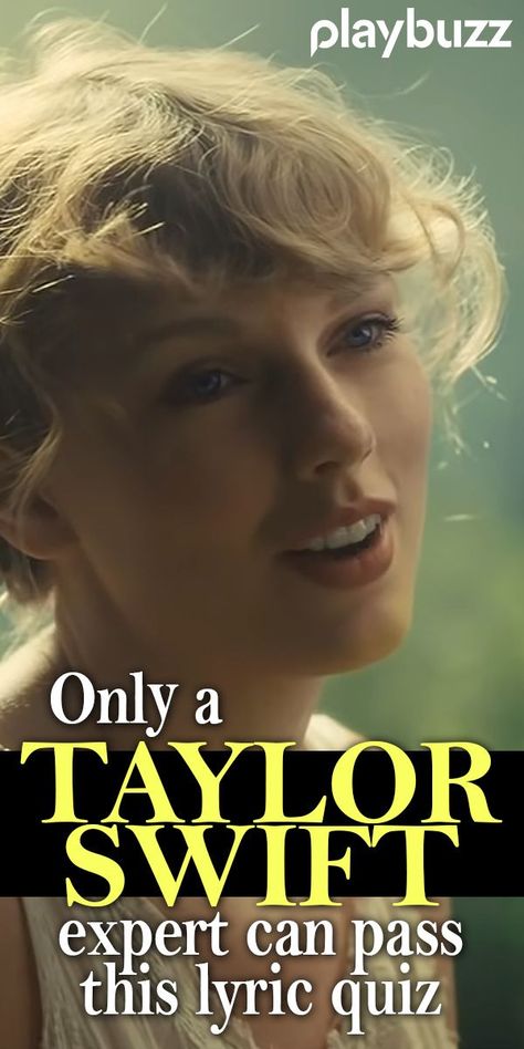 QUIZ: Only a Taylor Swift expert can pass this lyric quiz *** #PlaybuzzQuiz General Knowledge Music Trivia Quiz Lyrics Trivia Game Playbuzz Quiz Taylor Swift Trivia, Blank Space Lyrics, Taylor Swift Quiz, Taylor Swift Games, Playbuzz Quiz, Music Trivia, Trivia Quizzes, Country Music Lyrics, Trivia Game