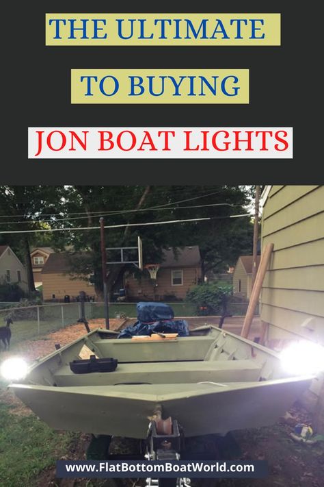 Aluminum Boat Modifications, Boat Lighting Ideas, Jon Boat Ideas, Boating Hacks, Boat Trailer Lights, Jon Boat Modifications, Boat Modifications, Fishing Boat Accessories, John Boats