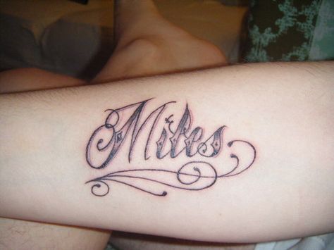 Name tattoo on arm. Miles. Miles Tattoo Name, Miles Name, Miles Tattoo, Name Tattoos On Arm, Tattoo On Arm, Tattoo Name, Name Tattoo, Name Tattoos, Tattoo On