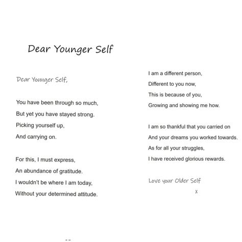 Reflection poem Poems To Younger Self, Poem To Younger Self, Poetry About Self, Letter To My Self, Poem About Yourself, Written Poetry, Poem About Self, Dear Younger Self Quotes, Younger Self