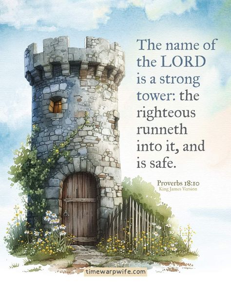 Strong Tower, Bible Verse Painting, Put God First, Kjv Scripture, Lion Of Judah Jesus, Nature Room, Thy Word, Spiritual Encouragement, Time Warp