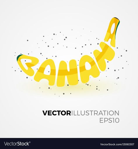 Banana Typography, Banana Crispy, 3d Writing, Type As Image, Poster Lettering, Food Logo Design Inspiration, Letter Folding, Painting Logo, Logo Desing