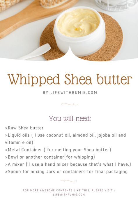 Shea Butter Jojoba Oil Recipes, Pure Shea Butter Uses, Homemade Whipped Shea Butter, How To Make Shea Butter Soap, Shea Butter Whipped Diy, Shea Butter Candle, How To Make Shea Butter Cream, She’s Butter Lotion Recipe, Shae Butter Whipped