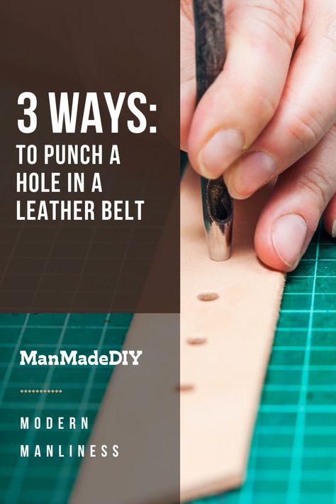 It's natural for our bodies to change and learning how to punch a hole in your leather belts can come in handy when you need to tighten or losen the belt. We've put together 3 simple ways on how you can get this done! // Belts // Leather Belts // Belt Care How To Make A Hole In A Belt, How To Punch, Fabric Belt, Leather Belts, Hole Punch, Our Body, Business Ideas, Leather Craft, Leather Belt