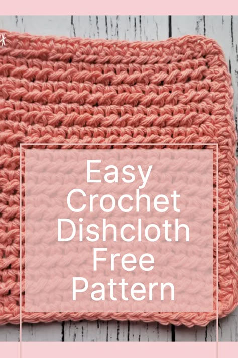 beginners crochet dishcloth free pattern Easy Crochet Dishcloth, Crochet Washcloth Free Pattern, Crochet Dishcloth Pattern, Crochet Washcloth Free, Crochet Dish Cloth Free Pattern, Dishcloth Patterns Free, Crochet Washcloth Pattern, Half Double Crochet Stitch, Dishcloth Crochet Pattern