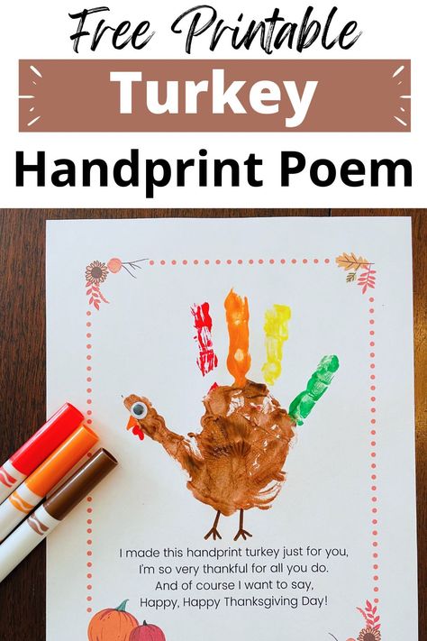 free turkey handprint poem for preschool Being Thankful Preschool Crafts, Thankful Turkey Handprint, Preschool Thanksgiving Handprint Crafts, Turkey Handprint Pumpkin Pie, Turkey Daycare Crafts, Thanksgiving Handprint Turkey, Thanksgiving Turkey Handprint, Thankful For You Crafts For Kids, Turkey Handprint Poem Printable Free