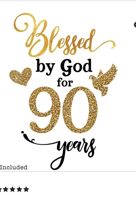 Grandpas 90th Birthday Party Ideas, 80 Years Loved And Blessed, 99th Birthday Quotes, Birthday 90 Years, 90th Birthday Sayings, 90th Birthday Cards, 90th Birthday Parties, Birthday Card Messages, Friend Birthday Quotes