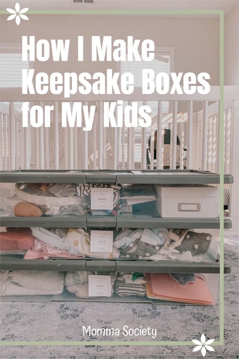 How To Organize Memory Boxes, Memory Box Organization, Childhood Keepsakes Storage, Keep Sake Boxes, How To Make A Keepsake Box Diy, Memory Boxes Keepsake, Newborn Memory Box Ideas, Child Keepsake Storage, Child Memory Box Ideas