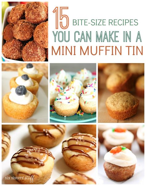 15 Bite-Size Recipes Mini Muffin Pan Recipes, Muffin Tin Desserts, Mini Muffin Tin Recipes, Muffin Cups Recipes, Muffin Pan Recipes, Mini Muffin Recipe, Mini Dessert Recipes, Tin Recipes, Bite Size Food