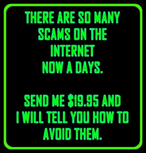 Internet scams Scam Quotes, Hypocrite Quotes, Comment Memes, Stolen Identity, Lmao Funny, Internet Scams, Ignorance Is Bliss, Facebook Social Media, Corny Jokes