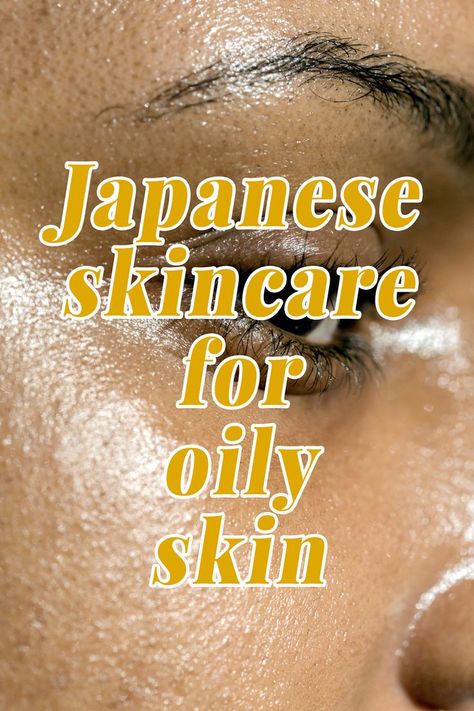 blog article sharing a complete japanese skincare routine for oily skin Japanese Skincare Routine, Best Japanese Skincare, Face Wrinkles Remedies, Glowing Skin Secrets, Regular Skin Care Routine, Sensitive Acne Prone Skin, Acne Prone Skin Care, Skincare For Oily Skin, Oily Skin Care Routine