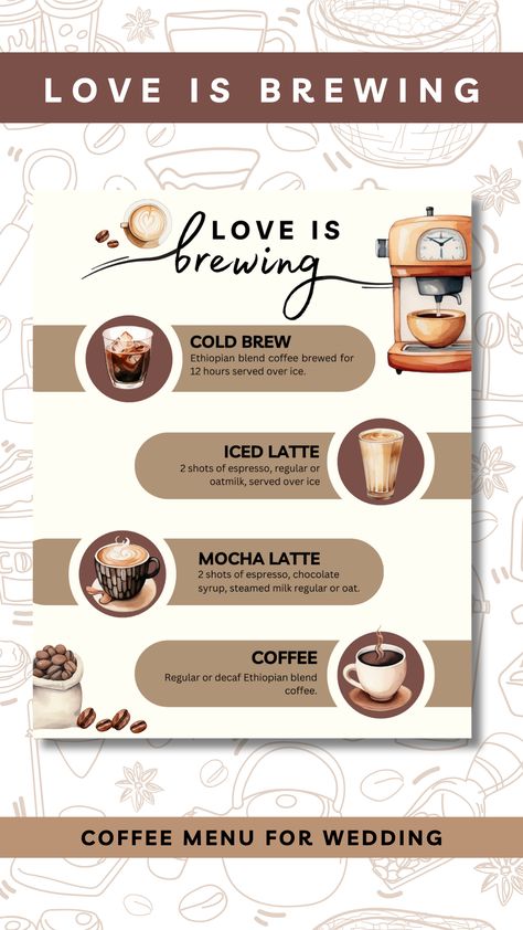 Elevate your special day with a touch of personalized elegance using our Editable Love is Brewing Coffee Menu Sign. This menu template will make your celebration truly unique. With this easy-to-use Canva template, you have the power to effortlessly customize your coffee menu, ensuring it perfectly reflects your taste and style. Impress your guests by showcasing this unique Love is Brewing Coffee Menu Sign, your wedding decor will create an unforgettable experience for everyone involved. Bar Menu Ideas, Menu Ideas Wedding, Coffee Menu Design, Coffee Bar Wedding, Menu Coffee, Bar Menu Template, Love Is Brewing, Wedding Coffee, Brewing Coffee