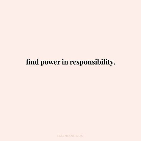 If there’s one thing I love more than anything else, it’s a personal responsibility.⠀⠀⠀⠀⠀⠀⠀⠀⠀ ⠀⠀⠀⠀⠀⠀⠀⠀⠀ I will work with someone who takes responsibility for longer than I will work with someone who plays in blame.⠀⠀⠀⠀⠀⠀⠀⠀⠀ ⠀⠀⠀⠀⠀⠀⠀⠀⠀ It is Extreme Ownership because if there’s any part of your business right now that isn’t working and you’re blaming anyone else except for you, chances are you are not getting the lesson. Responsibility At Work, No One Is Responsible For Your Happiness, Extreme Ownership Quotes, Taking Responsibility Quotes, Responsible Aesthetic, Adulting Aesthetic, Take Responsibility Quotes, Radical Responsibility, Not Take Things Personally