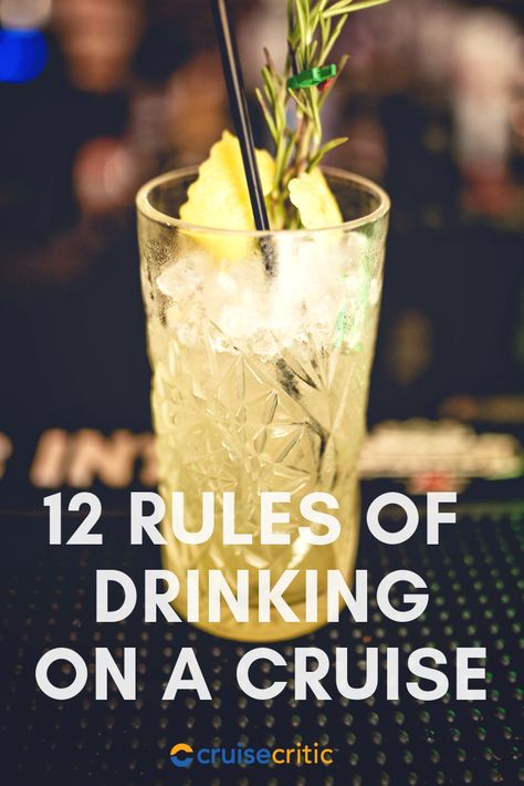 How To Sneak Alcohol, Drinking Rules, Low Calorie Alcoholic Drinks, Virgin Cruises, Caribbean Drinks, Royal Cruise, All Inclusive Trips, Whisky Drinks, Honeymoon Cruise