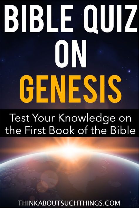 Have you studied or read Genesis lately? Well, test your knowledge with this fun Bible quiz on Genesis. This is a great way to see how much information you have retained. Take the Bible Quiz now! #Quiz #Bible Bible Jeopardy, Genesis Bible Study, Old Testament Scripture, Bible Questions And Answers, Bible Study Questions, Genesis 25, Bible Learning, 25 Questions, Christian Growth