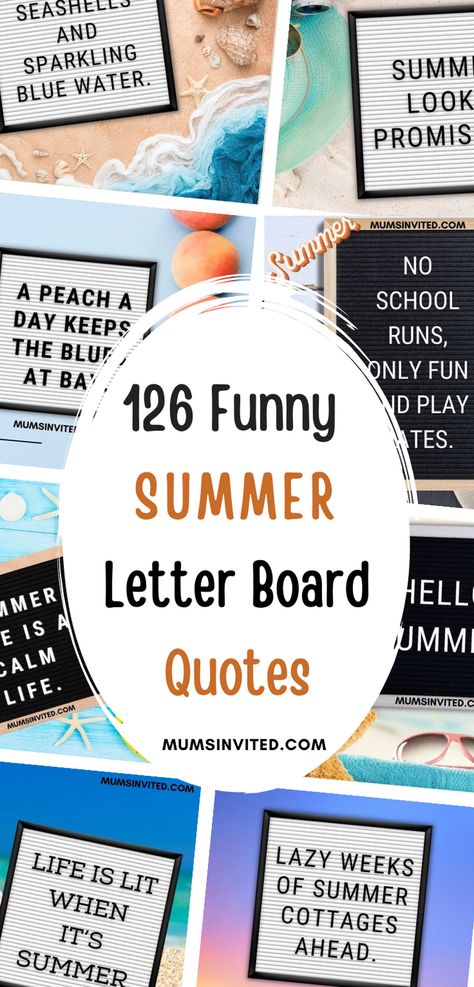 Fun Letter Board Sayings, Funny End Of Summer Quotes, Summer Quotes Funny Hilarious, Cottage Quotes Summer, Funny End Of School Year Quotes, June Message Board Quotes, Late Summer Letter Board Quotes, Board Sayings Letter Funny, Letterboard Ideas Summer