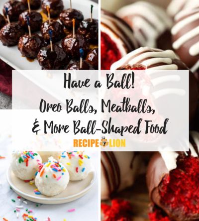 Have a Ball! Oreo Balls, Meatballs, and More Ball-Shaped Food | RecipeLion.com Ball Themed Food Ideas, Ball Food Party, Ball Themed Party Food, Food Shaped Like Balls, Ball Shaped Food Ideas, Ball Shaped Appetizers, Ball Themed Food, Ball Shaped Food Appetizers, Ball Food Ideas