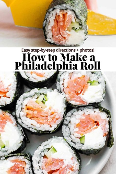 Philadelphia Roll - learn to make Philadelphia Roll sushi with step-by-step directions and photos! Easy and delicious! #philadelphiaroll #philadelphiarollsushi #philadelphiarollsushirecipe #philadelphiarollrecipe Philadelphia Roll Sushi, Inside Out Sushi, Philadelphia Roll, Maki Sushi, Lox And Bagels, Roll Sushi, Seasoned Rice Vinegar, Sushi Chef, How To Make Sushi