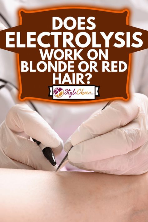 Blonde And Red Hair, Electrolysis Hair Removal, Depilatory Cream, Permanent Hair Removal, White Blonde Hair, Lighter Hair, Wax Strips, Hair Removal Methods, Ipl Hair Removal