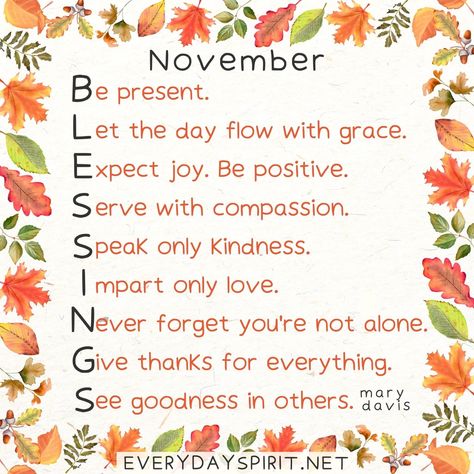 November Blessings, Happy New Month Quotes, Thanksgiving Readings, New Month Quotes, Live Intentionally, November Quotes, 365 Day Challenge, Holi Wishes, Hello November