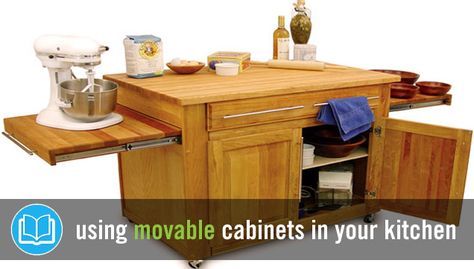 Using Movable Cabinets in Your Kitchen | Mobile cabinets usually take up much more additional floor space and it often may not be possible to push such kitchen cabinets through inter connecting doors which are narrow for transfer from one room to another. Butcher Block Kitchen Cart, Kitchen Utility Cart, Folding Kitchen, Portable Kitchen Island, Kitchen Island On Wheels, Butcher Block Kitchen, Rolling Kitchen Island, Craftsman Kitchen, Kitchen Island Cart