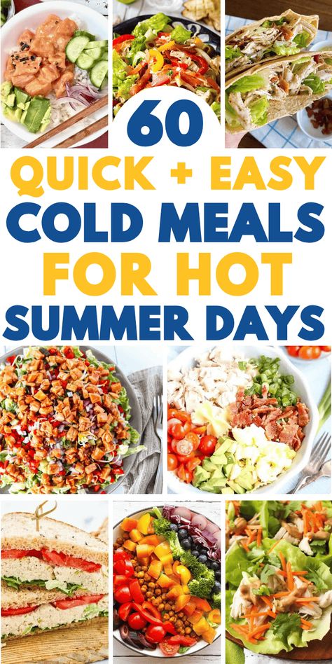 Cold dinner ideas for hot days! Healthy hot weather dinner ideas, cold meals for summer, easy recipes for hot weather, no cook dinners for summer, hot weather food, meals for hot days dinners, no cook dinner ideas summer, meals for a hot day summer dinners, easy summer dinner recipes for family with kids, no oven dinner ideas, summer dinner ideas too hot to cook, summer lunch recipes, summer salad recipes, summer picnic meals, summer food aesthetic, cheap meals for summer, lazy summer dinners. Heathy Food Ideas For Dinner Summer, Easy Dinners For Hot Summer, Summer Lite Dinner Ideas, Light Easy Summer Meals, Light And Easy Summer Dinners, Dinners For When Its Too Hot To Cook, Hot Day Meals Summer, Hot Weather Lunch Ideas, Easy Cool Dinners For Summer