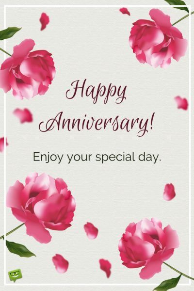 Happy Anniversary! Enjoy your special day. Marriage Quotes Anniversary, Happy Wedding Anniversary Quotes, Happy Anniversary Messages, Marriage Anniversary Quotes, Anniversary Cards For Couple, Wedding Card Quotes, Anniversary Wishes For Couple, Happy Anniversary Wedding, Wedding Anniversary Greetings